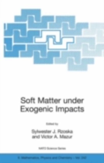 Soft Matter under Exogenic Impacts, PDF eBook