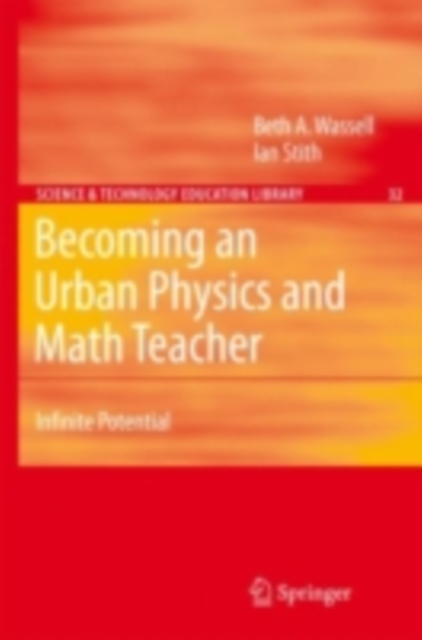 Becoming an Urban Physics and Math Teacher : Infinite Potential, PDF eBook
