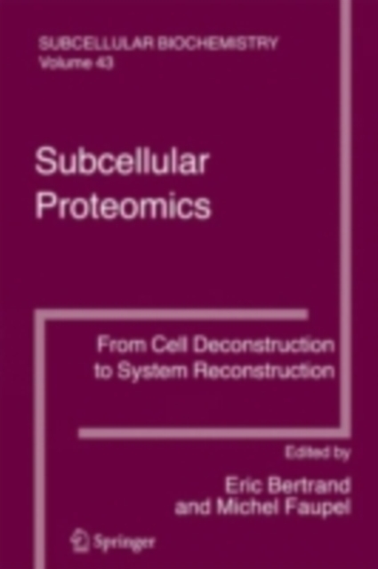 Subcellular Proteomics : From Cell Deconstruction to System Reconstruction, PDF eBook
