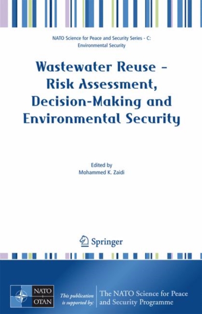 Wastewater Reuse - Risk Assessment, Decision-Making and Environmental Security, Paperback / softback Book