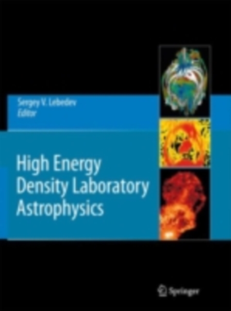 High Energy Density Laboratory Astrophysics, PDF eBook