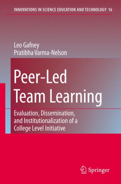 Peer-Led Team Learning: Evaluation, Dissemination, and Institutionalization of a College Level Initiative, Hardback Book