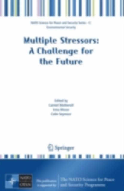 Multiple Stressors: A Challenge for the Future, PDF eBook