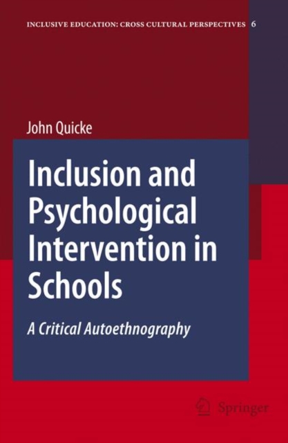 Inclusion and Psychological Intervention in Schools : A Critical Autoethnography, Hardback Book