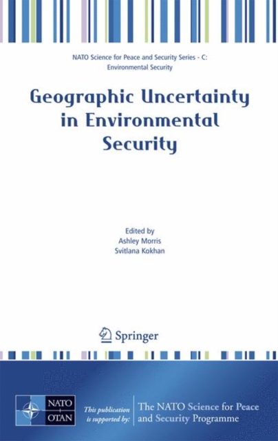 Geographic Uncertainty in Environmental Security, Hardback Book