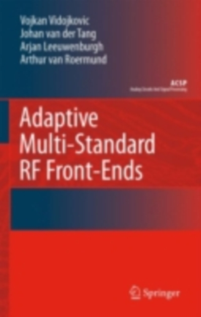 Adaptive Multi-Standard RF Front-Ends, PDF eBook