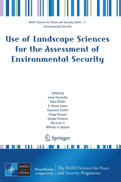 Use of Landscape Sciences for the Assessment of Environmental Security, Paperback / softback Book