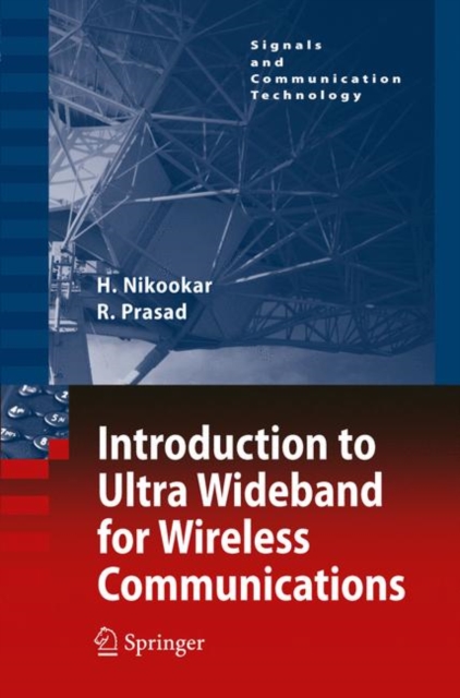 Introduction to Ultra Wideband for Wireless Communications, Hardback Book