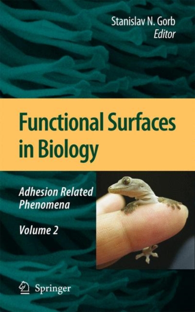 Functional Surfaces in Biology : Adhesion Related Phenomena Volume 2, Hardback Book