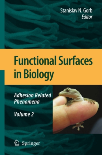 Functional Surfaces in Biology : Adhesion Related Phenomena Volume 2, PDF eBook