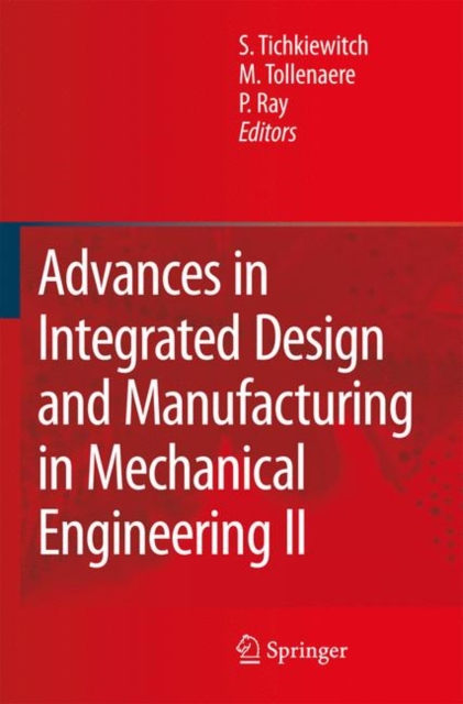 Advances in Integrated Design and Manufacturing in Mechanical Engineering II, Hardback Book