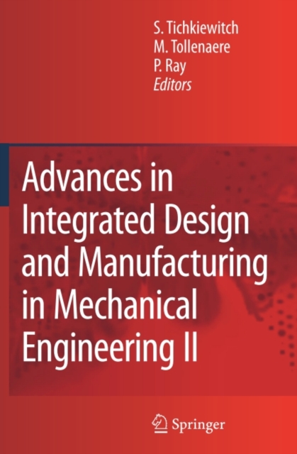 Advances in Integrated Design and Manufacturing in Mechanical Engineering II, PDF eBook