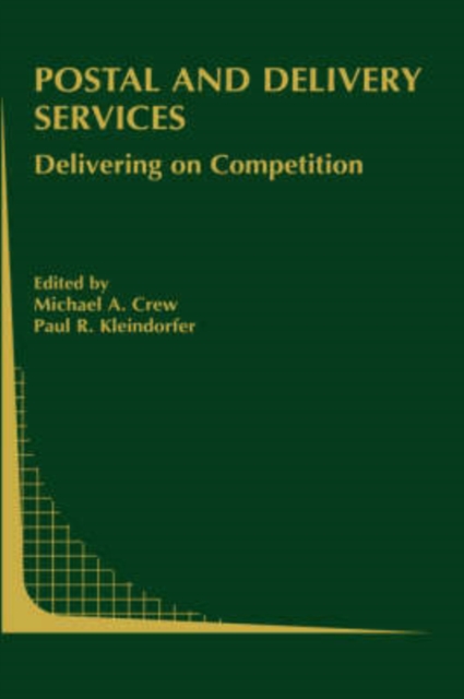 Postal and Delivery Services : Delivering on Competition, Hardback Book