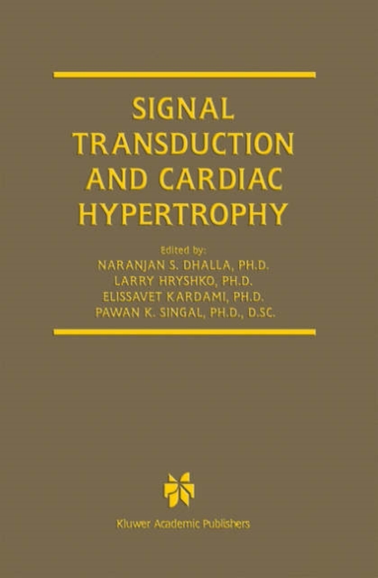 Signal Transduction and Cardiac Hypertrophy, Hardback Book