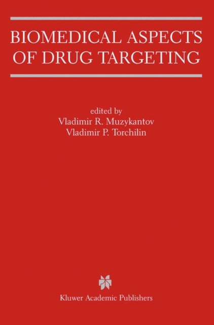 Biomedical Aspects of Drug Targeting, Hardback Book