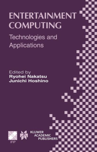 Entertainment Computing : Technologies and Application, Hardback Book