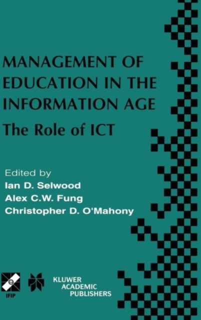 Management of Education in the Information Age : The Role of ICT, Hardback Book