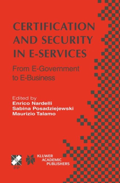 Certification and Security in E-Services : From E-Government to E-Business, Hardback Book