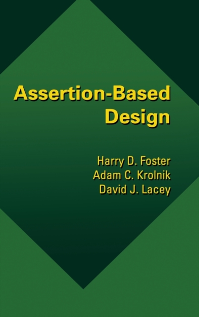 Assertion-Based Design, Hardback Book