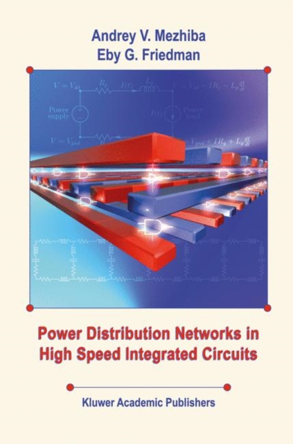 Power Distribution Networks in High Speed Integrated Circuits, Hardback Book