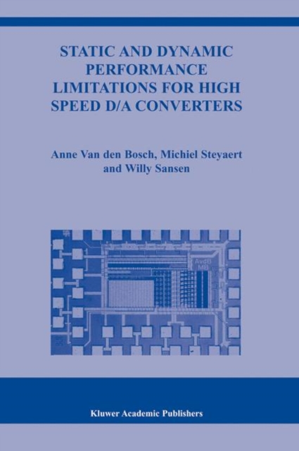 Static and Dynamic Performance Limitations for High Speed D/A Converters, Hardback Book