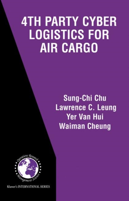 4th Party Cyber Logistics for Air Cargo, Hardback Book