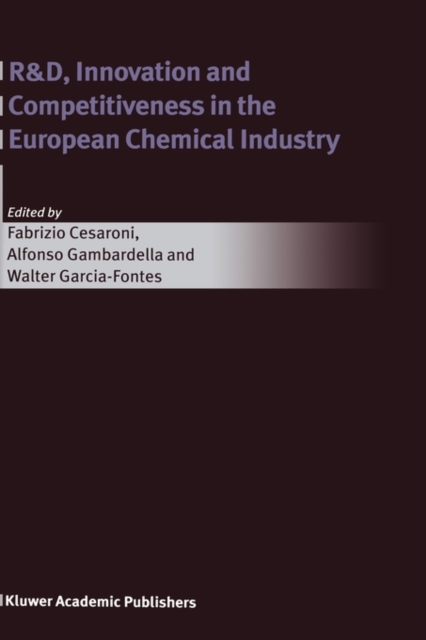 R&D, Innovation and Competitiveness in the European Chemical Industry, Hardback Book