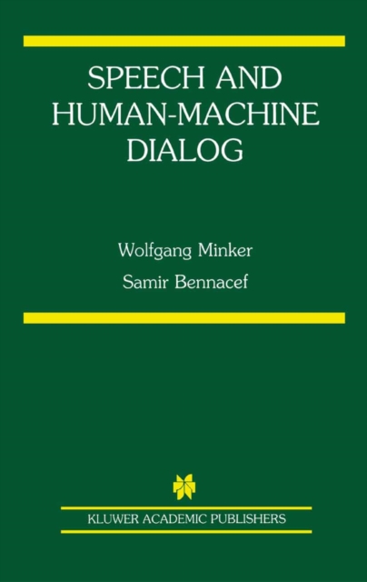 Speech and Human-Machine Dialog, PDF eBook