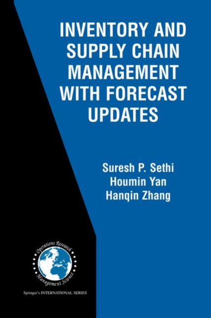 Inventory and Supply Chain Management with Forecast Updates, Hardback Book