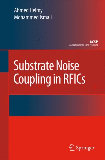 Substrate Noise Coupling in RFICs, Hardback Book