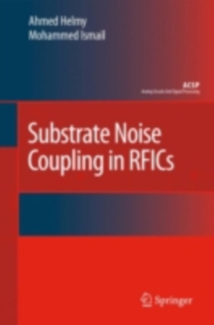 Substrate Noise Coupling in RFICs, PDF eBook