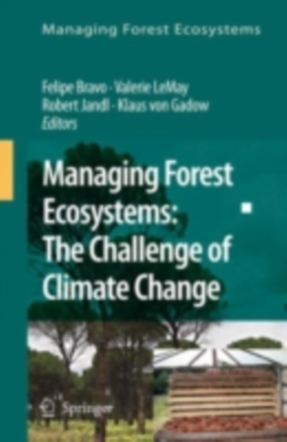 Managing Forest Ecosystems: The Challenge of Climate Change, PDF eBook