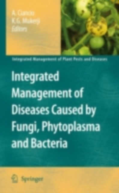 Integrated Management of Diseases Caused by Fungi, Phytoplasma and Bacteria, PDF eBook