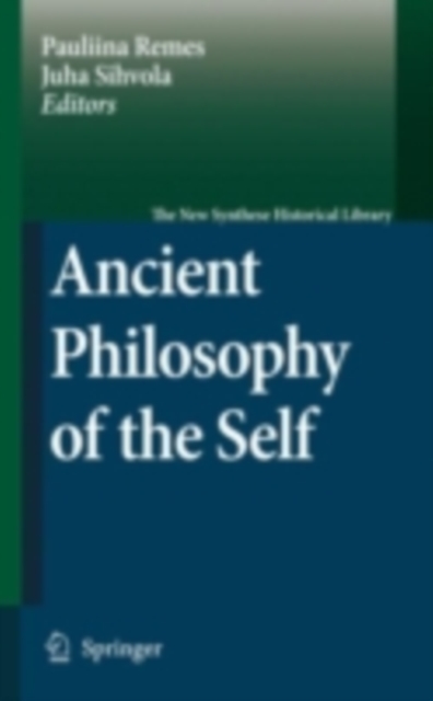Ancient Philosophy of the Self, PDF eBook