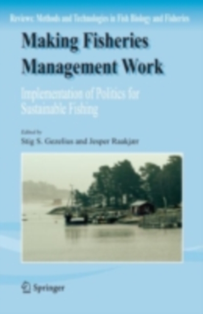 Making Fisheries Management Work : Implementation of Policies for Sustainable Fishing, PDF eBook
