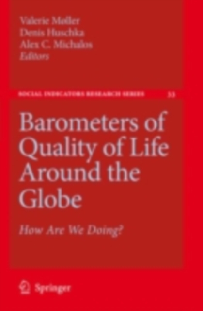 Barometers of Quality of Life Around the Globe : How Are We Doing?, PDF eBook