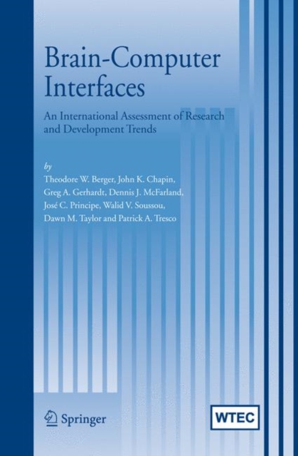 Brain-Computer Interfaces : An international assessment of research and development trends, Hardback Book