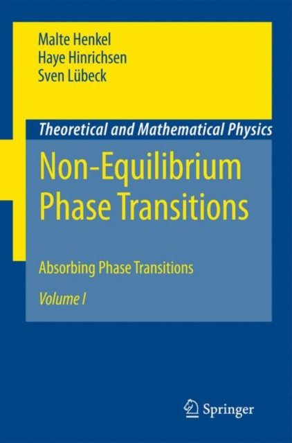 Non-Equilibrium Phase Transitions : Volume 1: Absorbing Phase Transitions, Hardback Book