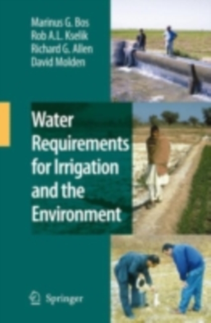 Water Requirements for Irrigation and the Environment, PDF eBook