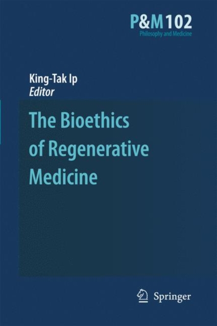 The Bioethics of Regenerative Medicine, Hardback Book
