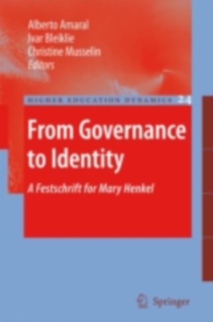 From Governance to Identity : A Festschrift for Mary Henkel, PDF eBook