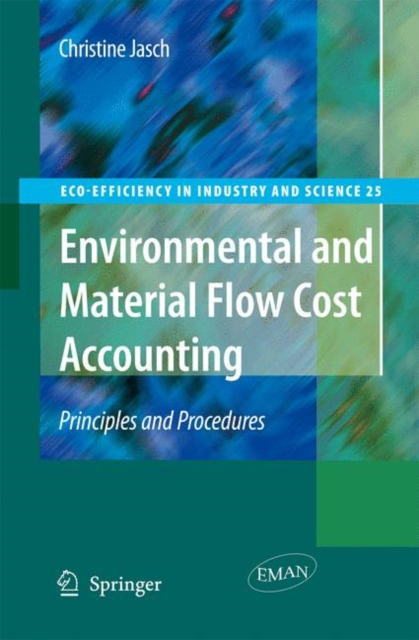 Environmental and Material Flow Cost Accounting : Principles and Procedures, Hardback Book