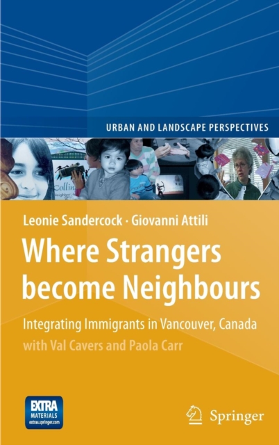 Where Strangers Become Neighbours : Integrating Immigrants in Vancouver, Canada, Multiple-component retail product Book
