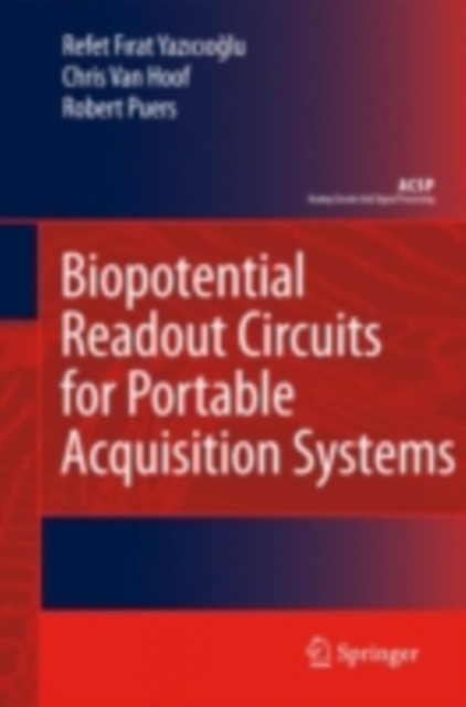 Biopotential Readout Circuits for Portable Acquisition Systems, PDF eBook