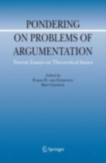 Pondering on Problems of Argumentation : Twenty Essays on Theoretical Issues, PDF eBook