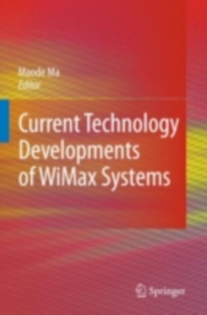 Current Technology Developments of WiMax Systems, PDF eBook