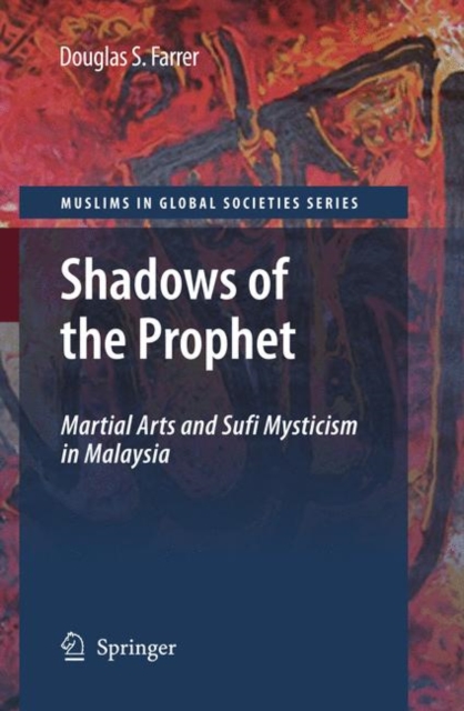 Shadows of the Prophet : Martial Arts and Sufi Mysticism, Hardback Book