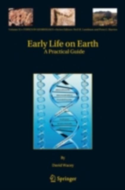 Early Life on Earth : A Practical Guide, PDF eBook
