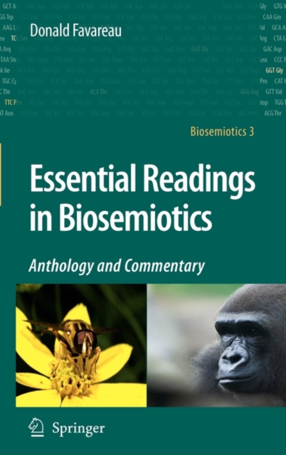 Essential Readings in Biosemiotics : Anthology and Commentary, Hardback Book