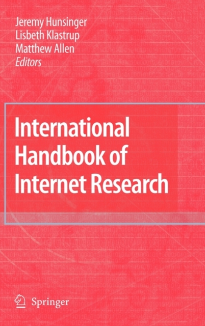 International Handbook of Internet Research, Hardback Book